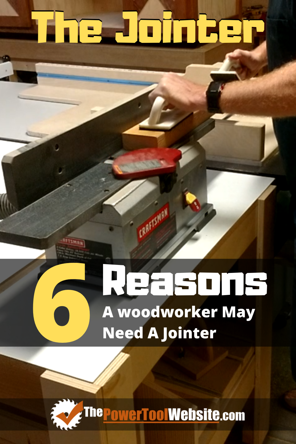 6 Reasons A Woodworker May Need a Jointer