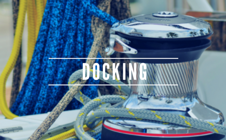 Docking Manoeuvres – Which Marine Hardware Do You Need?